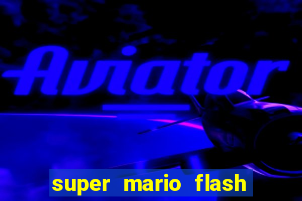 super mario flash click jogos